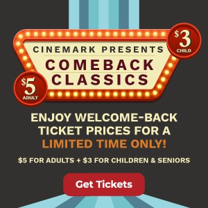 Cinemark -Comeback-Classics