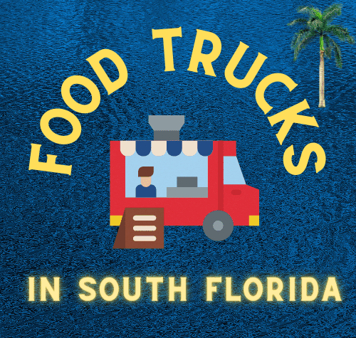 Food Trucks in South Florida2