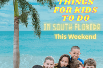 Things To Do In South Florida This Weekend