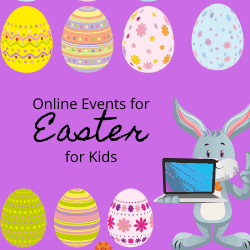 Easter Online Events