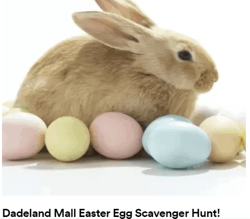 Dadeland - Easter Egg Scavenger Hunt