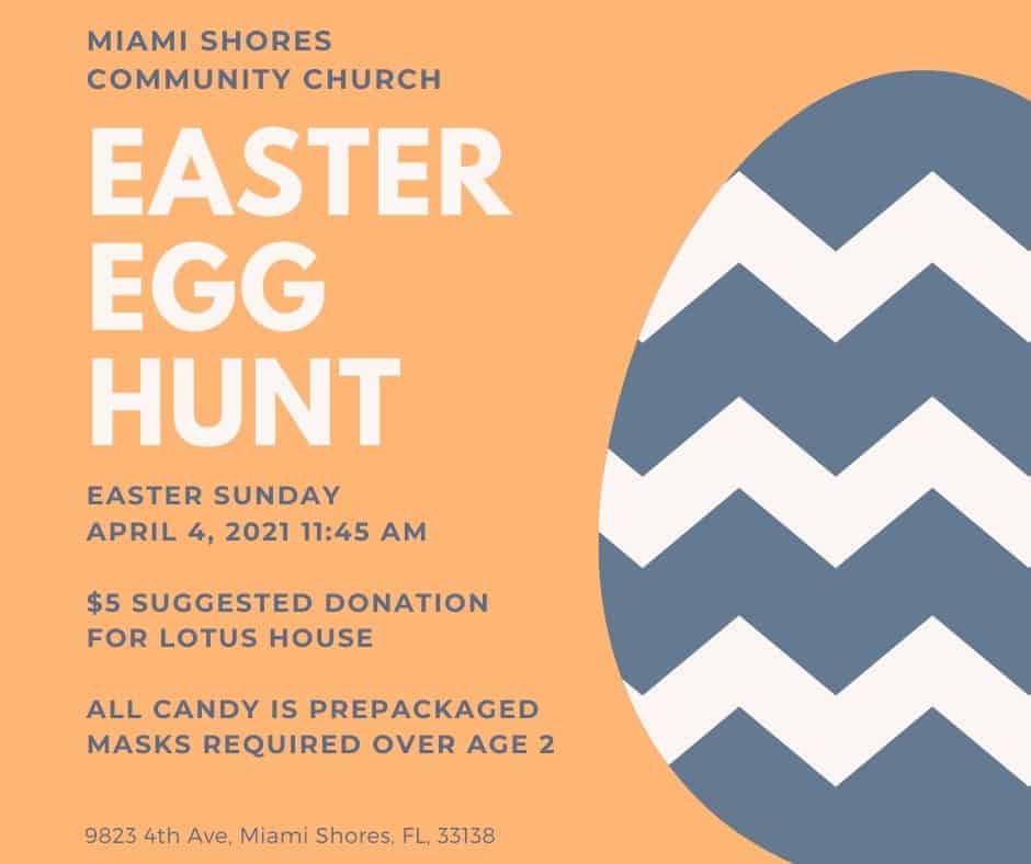 Miami Shores Community Church - Easter Egg Hunt