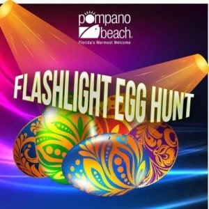 Pompano Beach - Teen Flashlight Egg Hunt - 2023