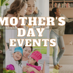 Mothers Day Events in South Florida for Kids