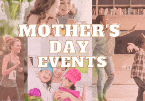 Mothers Day Events Animated - Same page