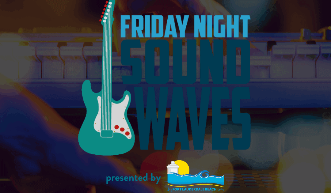 Las Olas Oceanside Parks - Friday Night Sound Waves