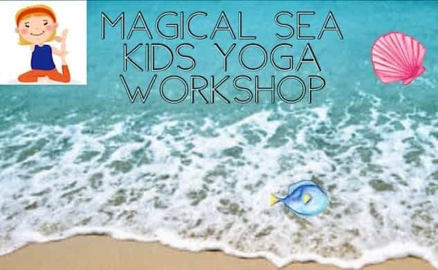Yoga Cure - Magical Sea Kids Yoga Workshop