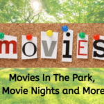 Movies In The Park, Movie Nights and More