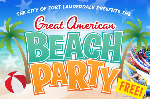 City of Fort Lauderdale - Great American Beach party