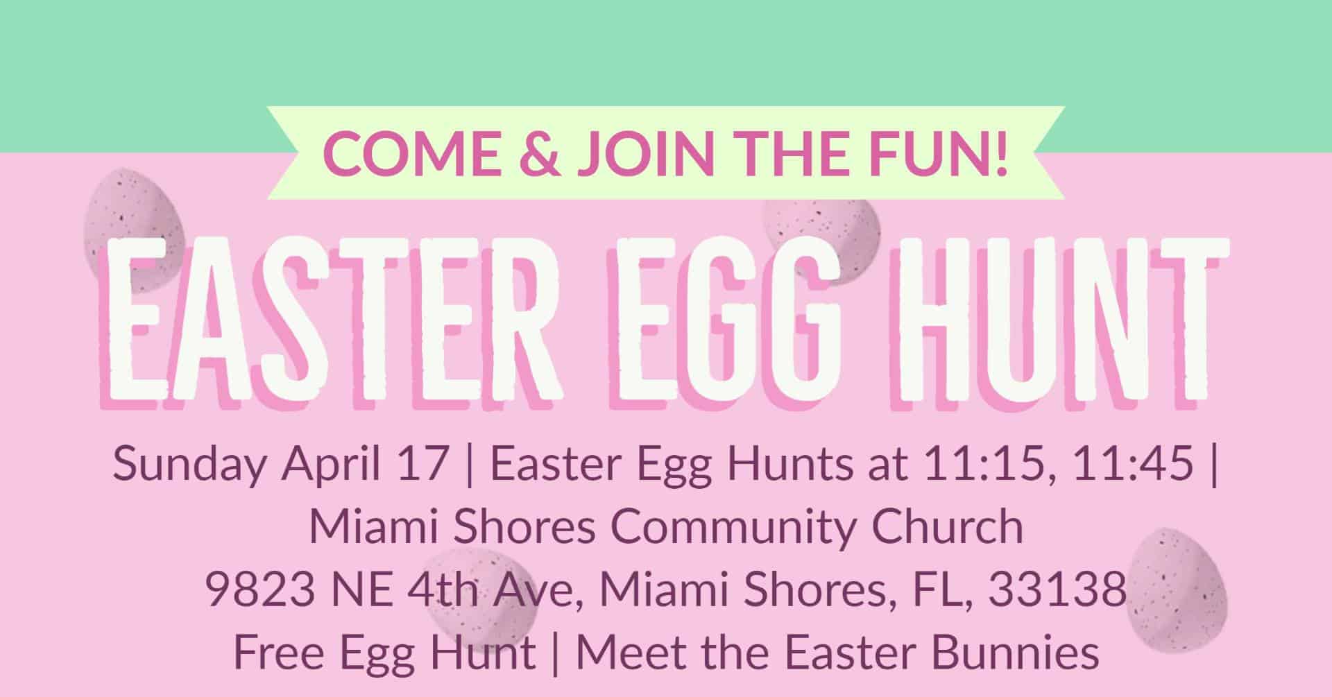 Miami Shores Community Church - Easter Egg Hunt. - 2022