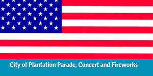 Plantation - Parade, Concert and Fireworks