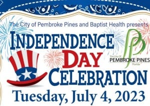 City of Pembroke Pines - Independence Day Celebration - 2023