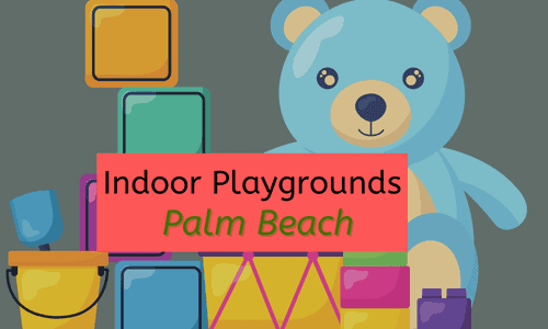 Indoor Playgrounds - Palm Beach