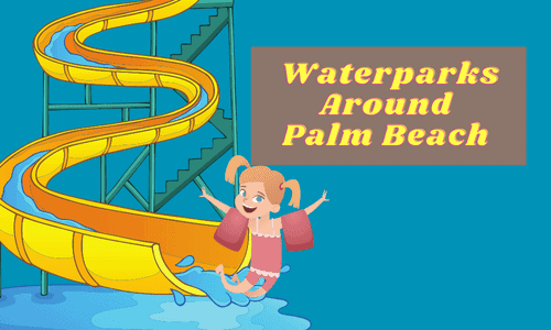 Waterparks in Palm Beach