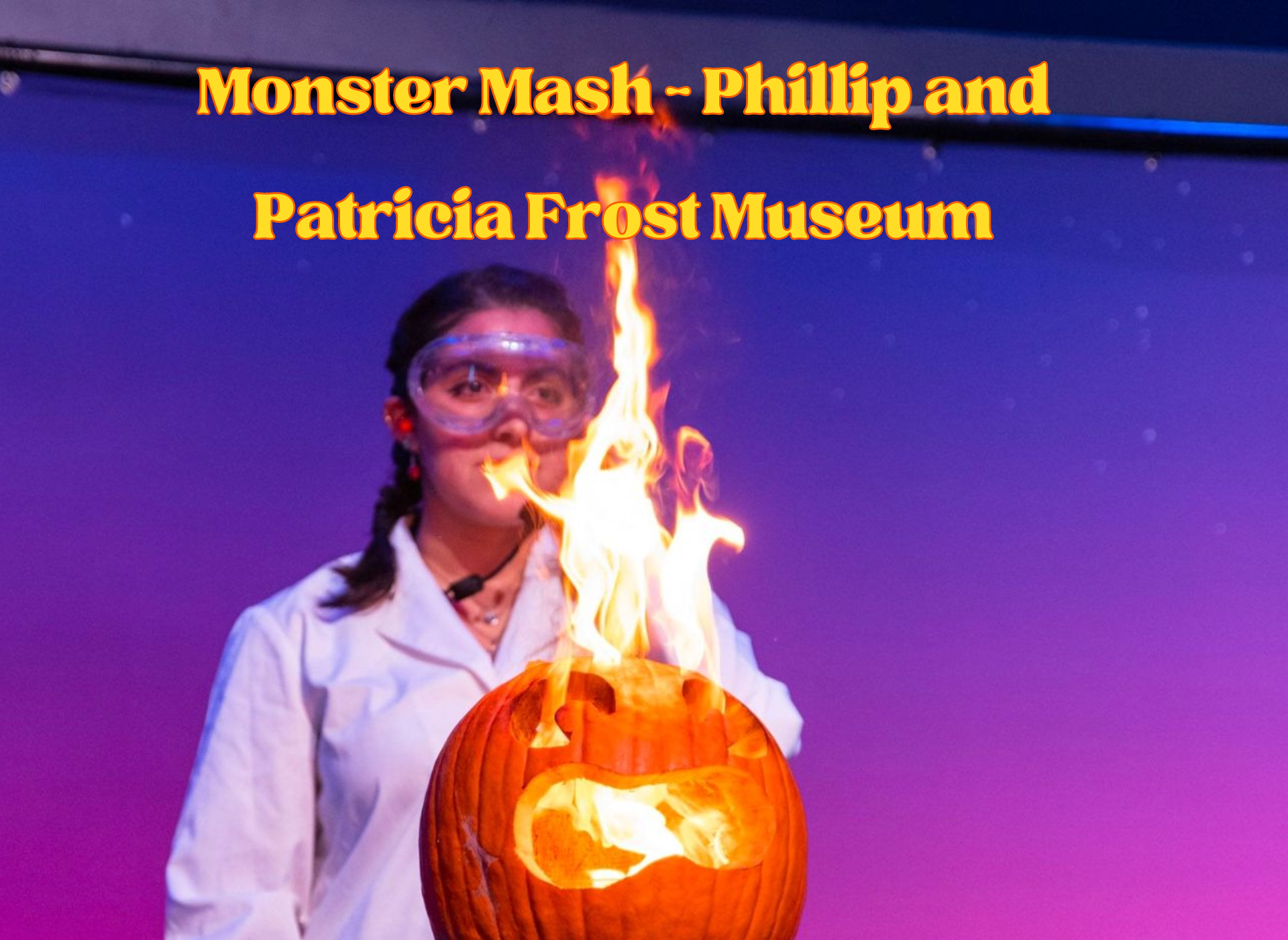 Frost Museum - Spooky Science Monster Mash