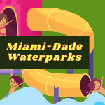 Miami-Dade Water Parks