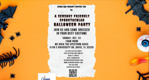 Spark ABA Therapy - Sensory Friendly Halloween