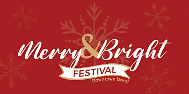 City of Doral - Merry and Bright Downtown Doral
