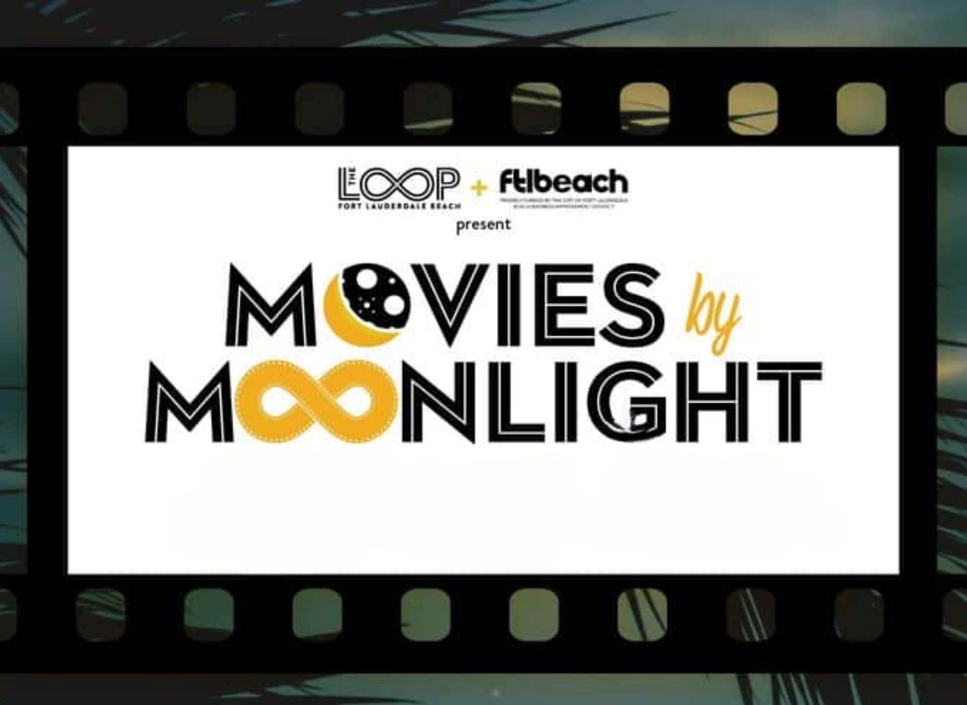 City of Fort Lauderdale - Movies by Moonlight